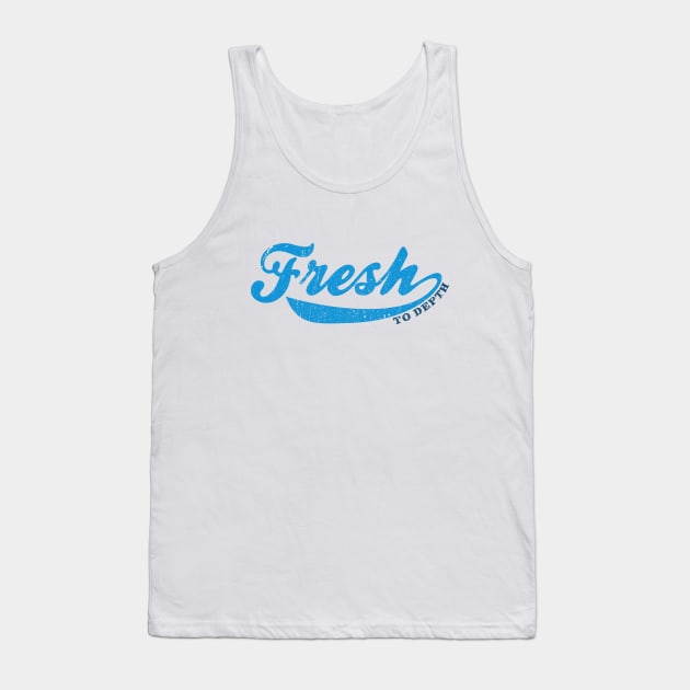 Ford Fresh...to depth Tank Top by FreshToDepthIndustries